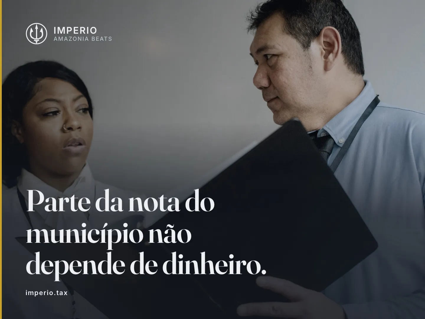 Parte da nota do município não depende de dinheiro.